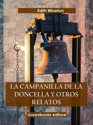 cover image of La campanilla de la doncella y otros relatos
